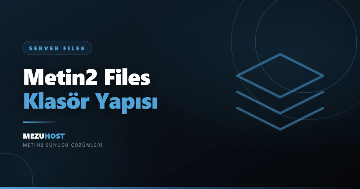 Metin 2 Files Klasör Yapısı: Hangi Dizin Ne İşe Yarar?